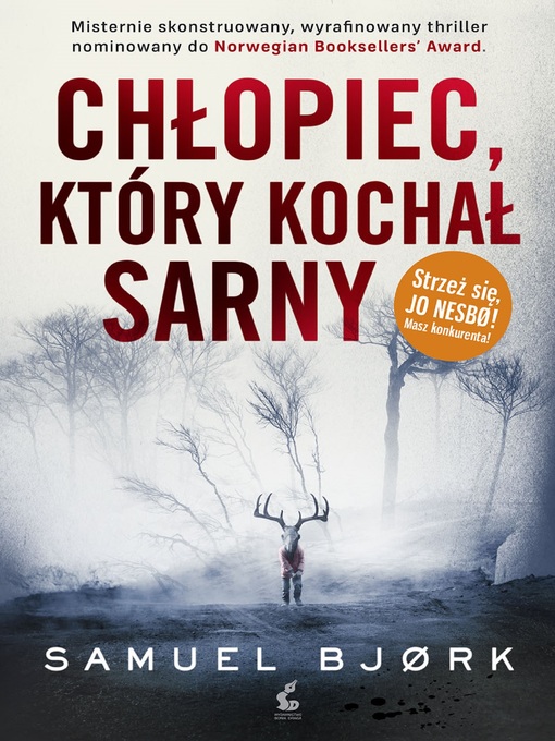 Title details for Chłopiec, który kochał sarny by Samuel Bjørk - Available